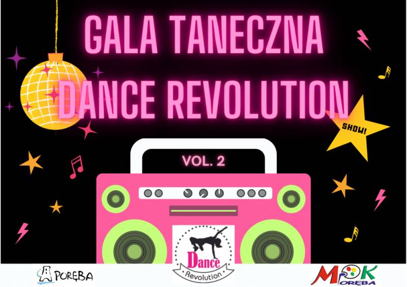 Zdjęcie: GALA TANECZNA DANCE REVOLUTION - EDYCJA 2!